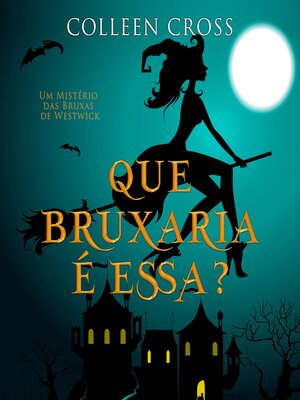 cover image of Que Bruxaria é Essa?